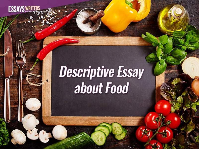 Descriptive Essay about Food