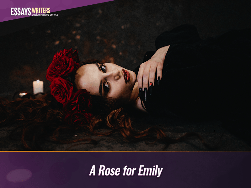 A Rose for Emily Literary Analysis